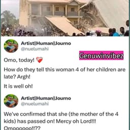 WOMAN REPORTEDLY PASSES ON AFTER LOSING HER FOUR CHILDREN IN THE JOS SECONDARY SCHOOL COLLAPSE.