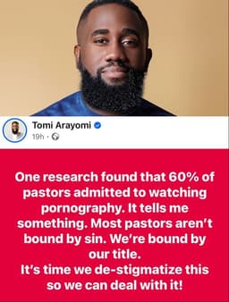 60% of pastors watch pornography-Clergyman Tomi Arayomi shares