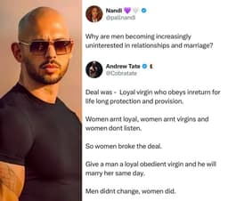 "Women aren't loyal, virgins and don't listen" - Media personality Andrew Tate on why men are losing interest in marriage.